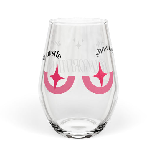 Show Me Your Hustle (Tata's) Glass