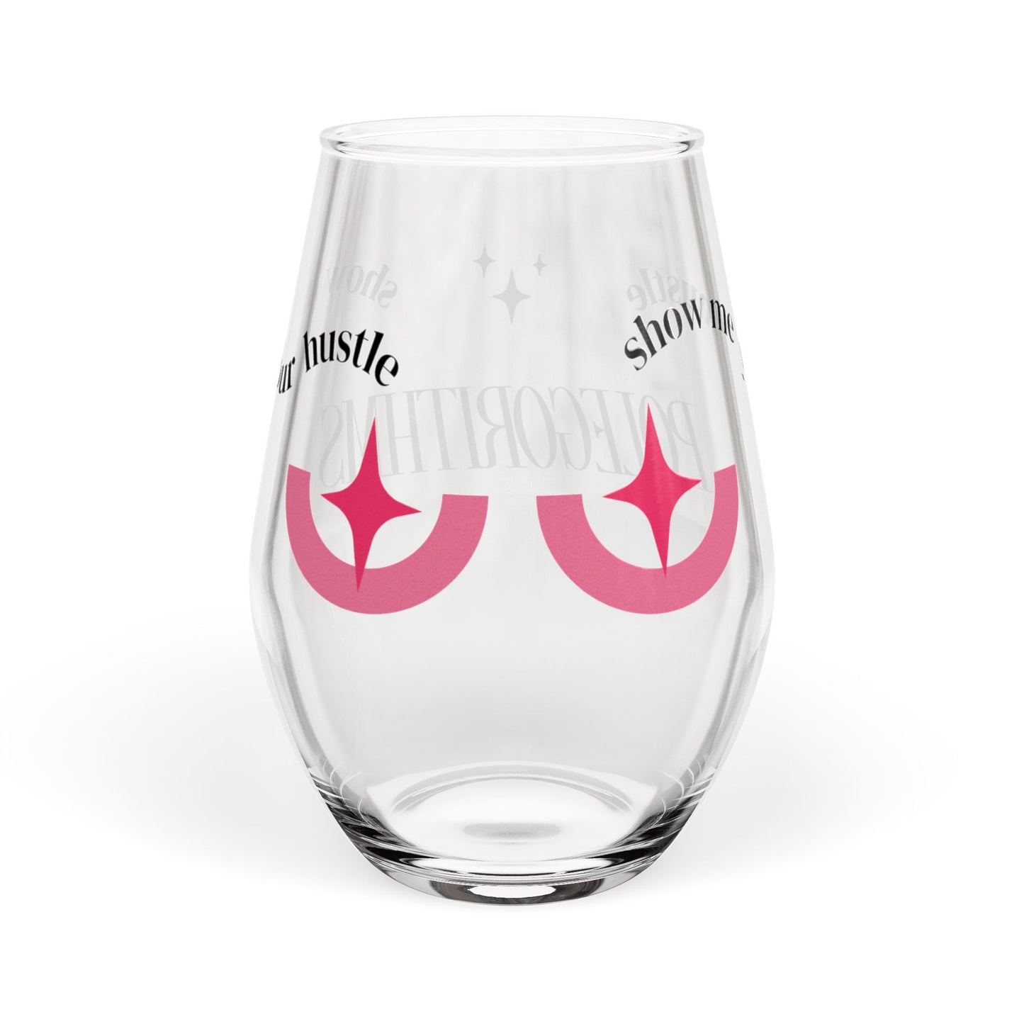 Show Me Your Hustle (Tata's) Glass